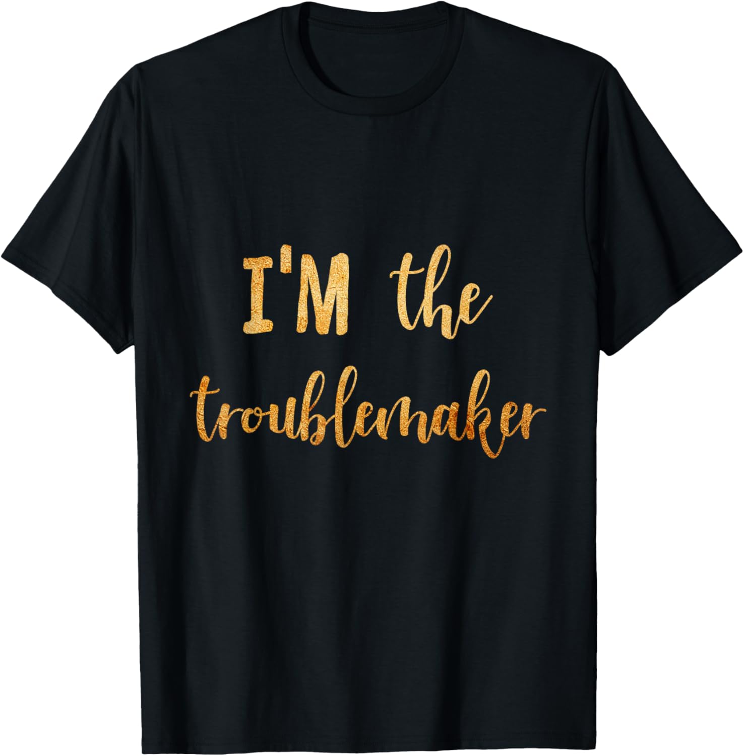 I Am The Troublemaker Apparel | High Search Volume | Comfort Daily Wear