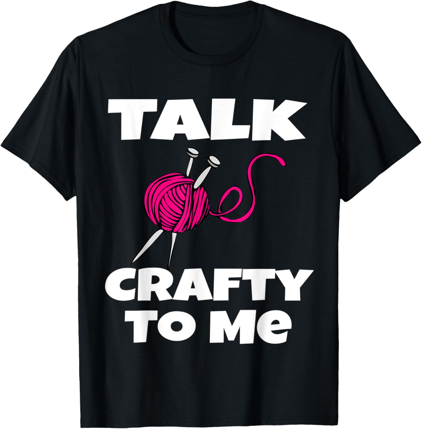 Talk Crafty To Me Funny Knitting Lover Craft Crochet Yarn Yarn Supply | Trending 2025 | High CTR Title