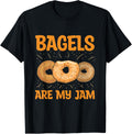 Bagels are my jam Quote for a Bagel Maker Apparel | US Viral Style | Must-Have Style
