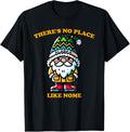 Funny Alaska There's No Place Like Nome Garden Gnome Apparel | High Search Volume | Customer Favorite