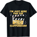 I u2019m just here for the clapperboard Quote for a Filmmaker Apparel | US Viral Style | Perfect Gift Idea