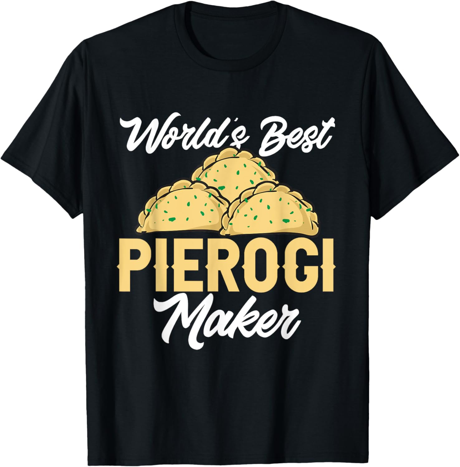 Polish Food Pierogi World's Best Pierogi Maker Apparel | US Viral Style | Comfort Daily Wear