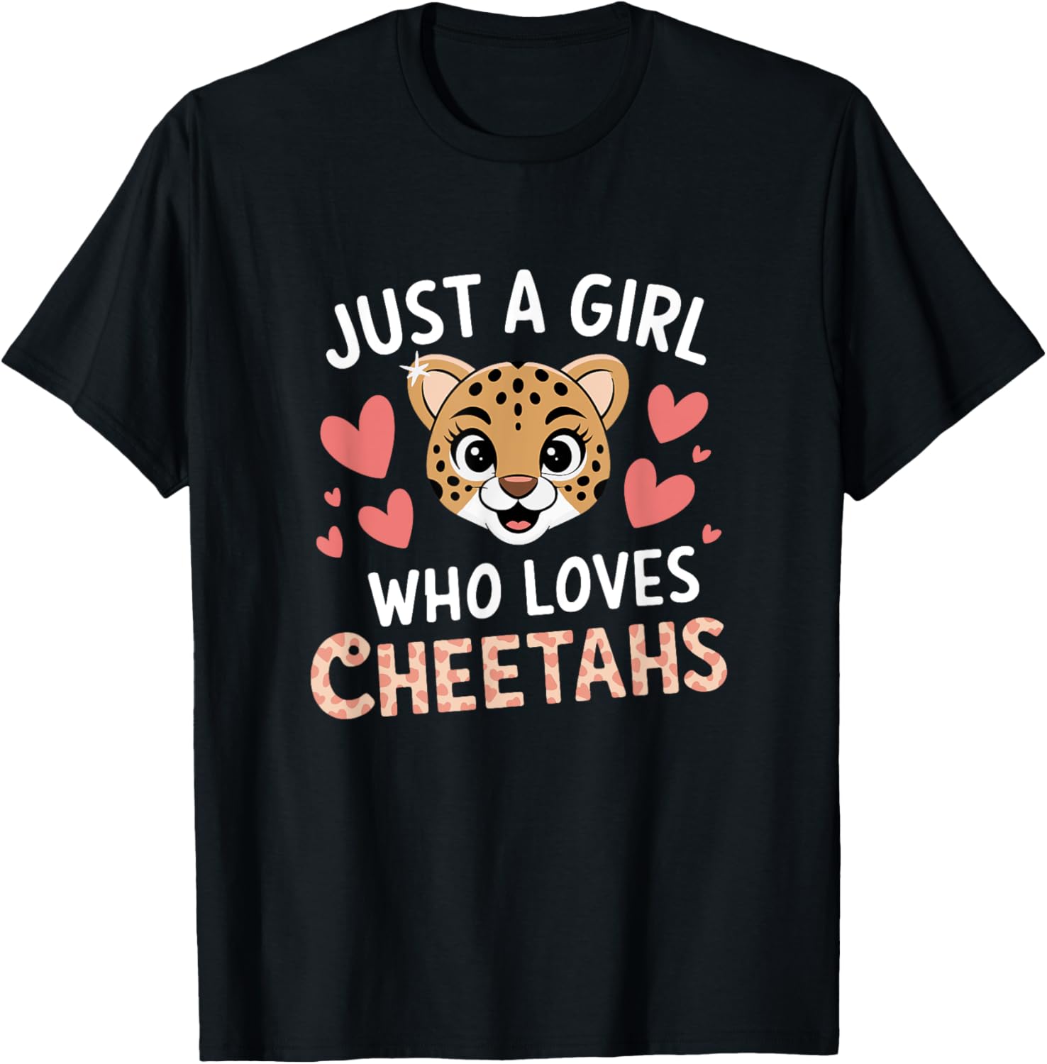Girl Who Loves Cheetahs Wild Cat Fashion Apparel Streetwear Style Gift Ready