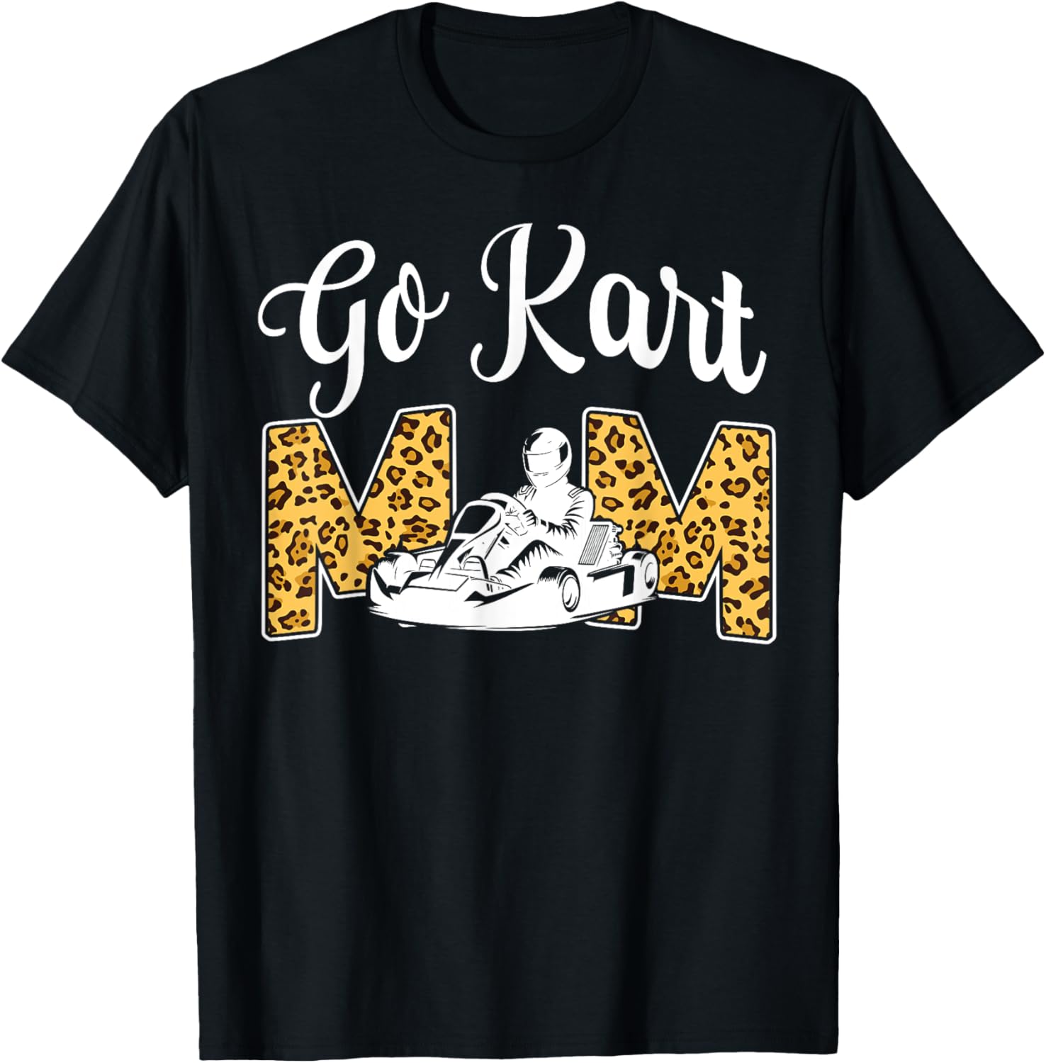 Go Kart Racing Mom Leopard Cheetah Go Kart Mom Apparel Trending US Fan Favorite