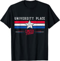 University Place T-Shirt Vintage Shirt Gift Women Men Kids T-Shirt | Premium Quality | High CTR Boost