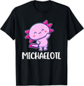 Michaelotl Axolotl Cute for Michael Apparel | Perfect Gift Idea