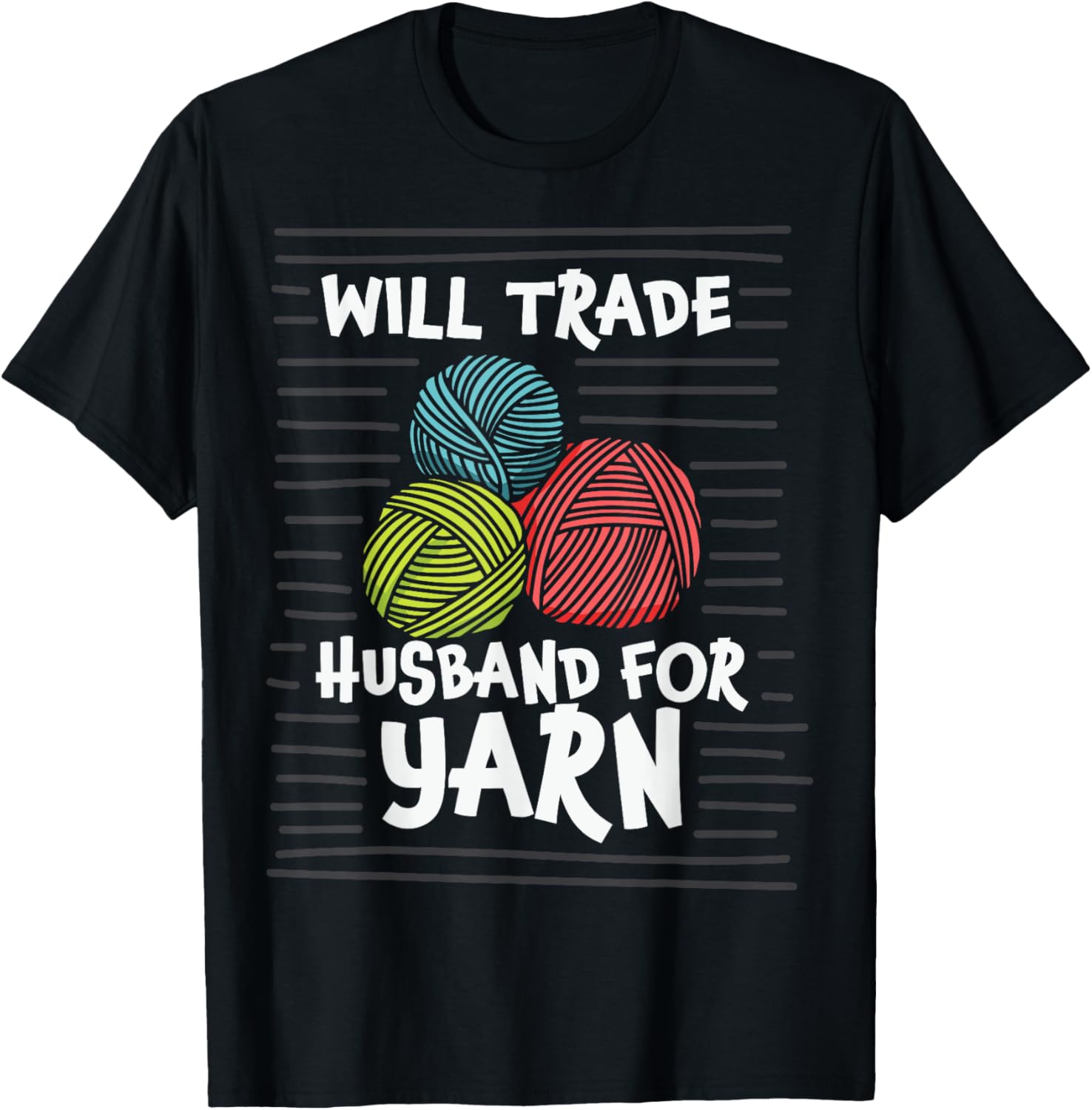 Will Trade Husband for Yarn Knitting Yarn Supply | Top Rated | Best Seller Choice