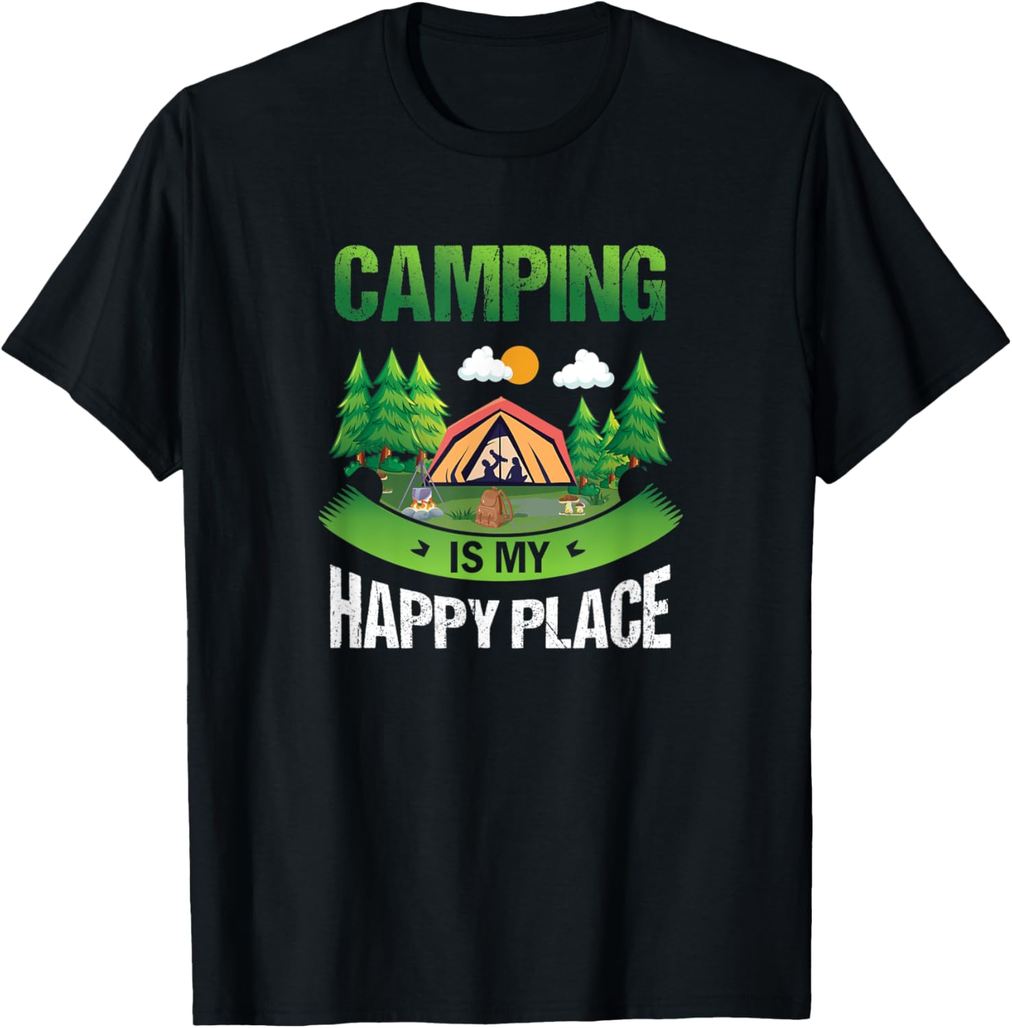 Camping is My Happy Place Vacation Adventure Apparel | Google Shopping Optimized | Top Rated Comfort