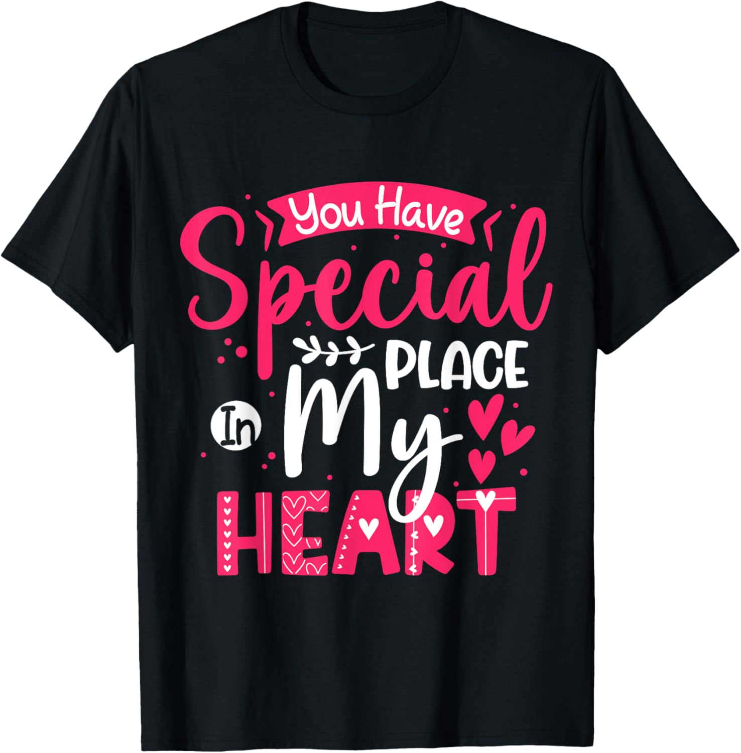 You have special place in my heart Apparel | US Viral Pick | Perfect Gift Choice