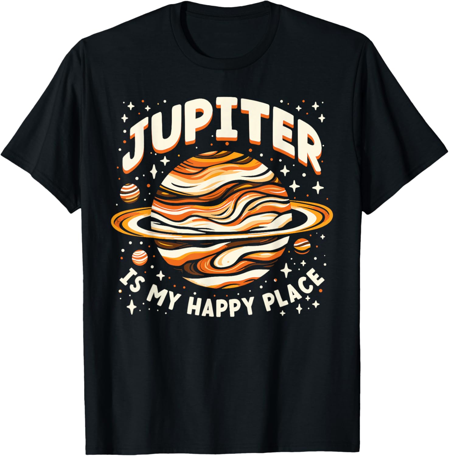 Jupiter Is My Happy Place - Jupiter Planet Space Apparel | Top Conversion Title | High CTR Boost