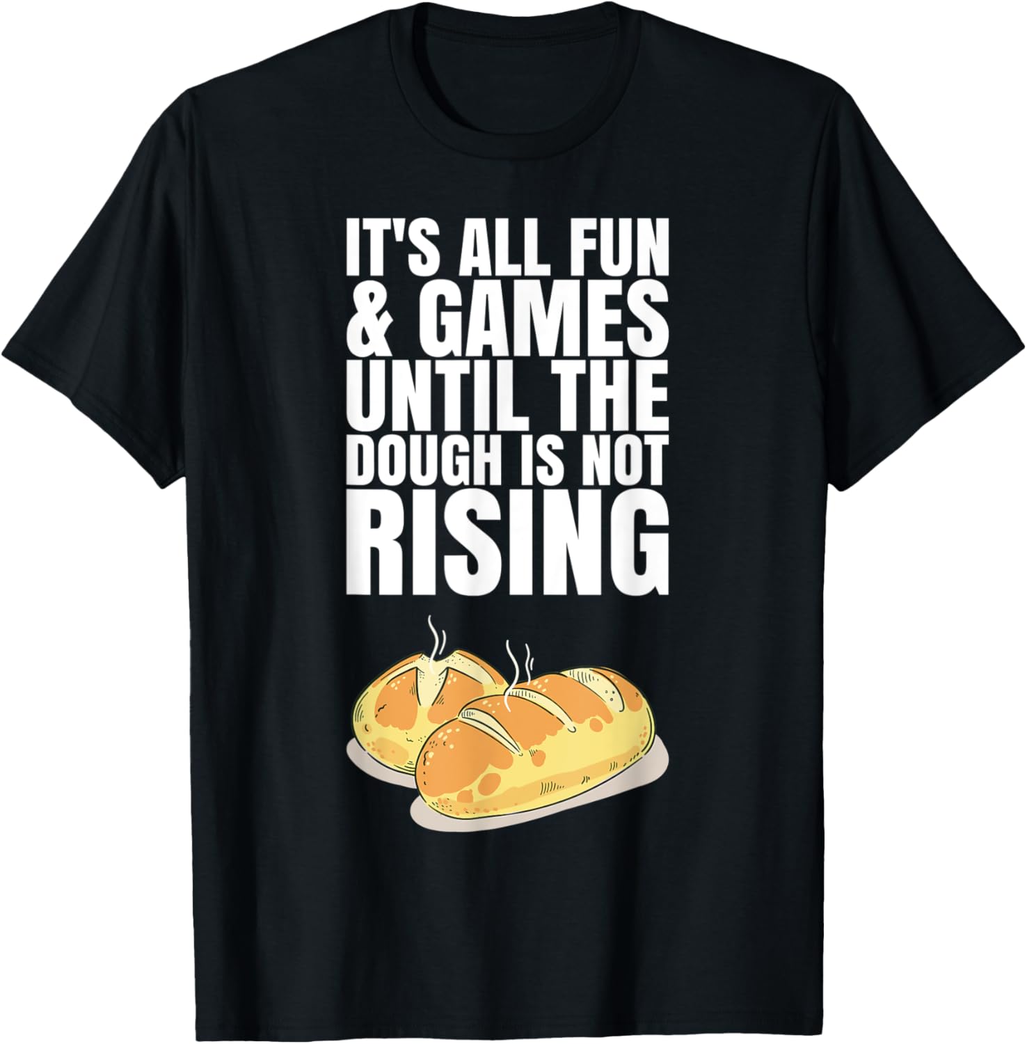 Funny Bread Baking Shirt for a Breadmaker T-Shirt | High Search Volume | Aesthetic Fit