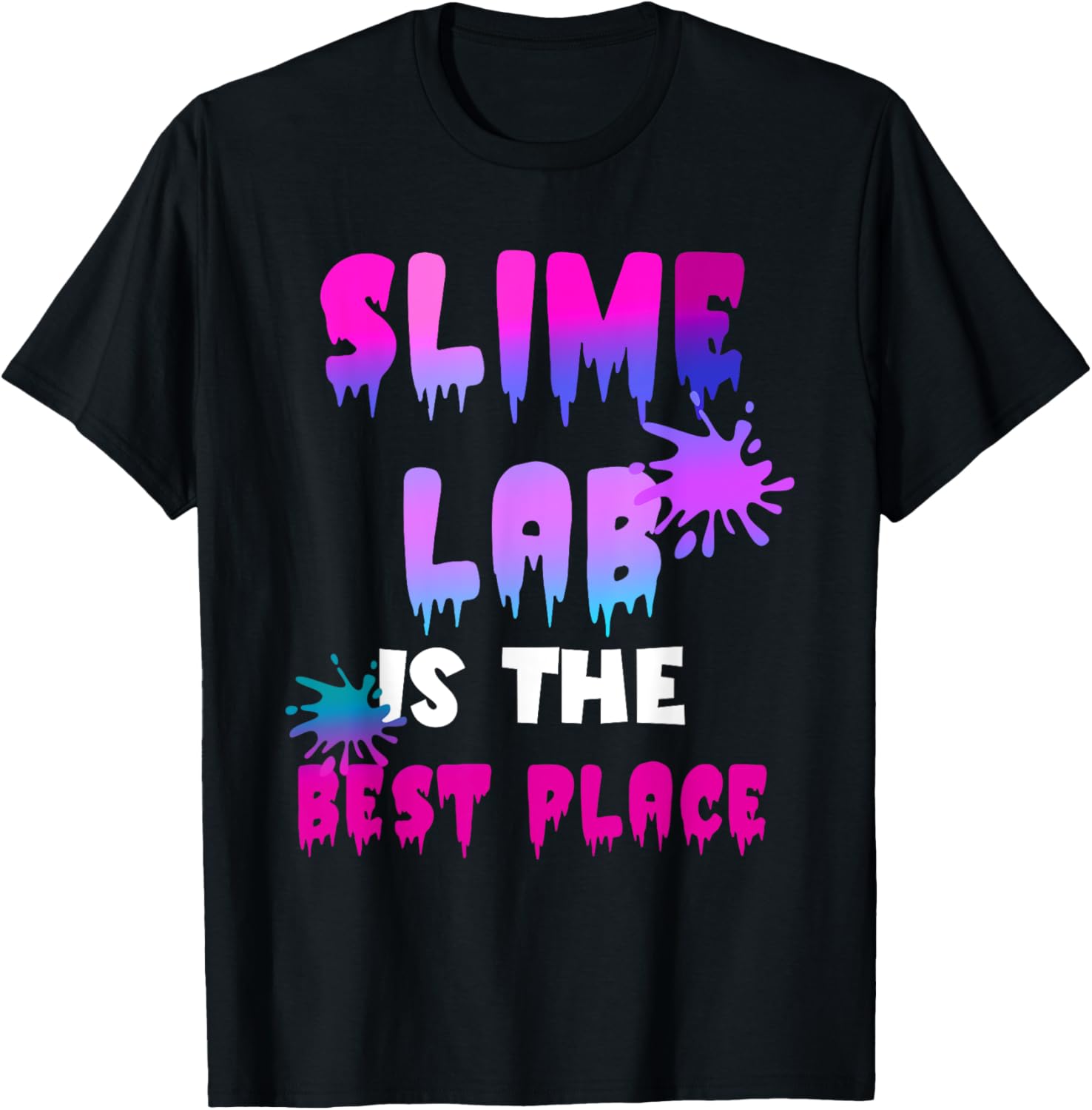 Slime Birthday Slime Lab Is The Best Place Slime Party Apparel | US Viral Pick | Top Rated Comfort