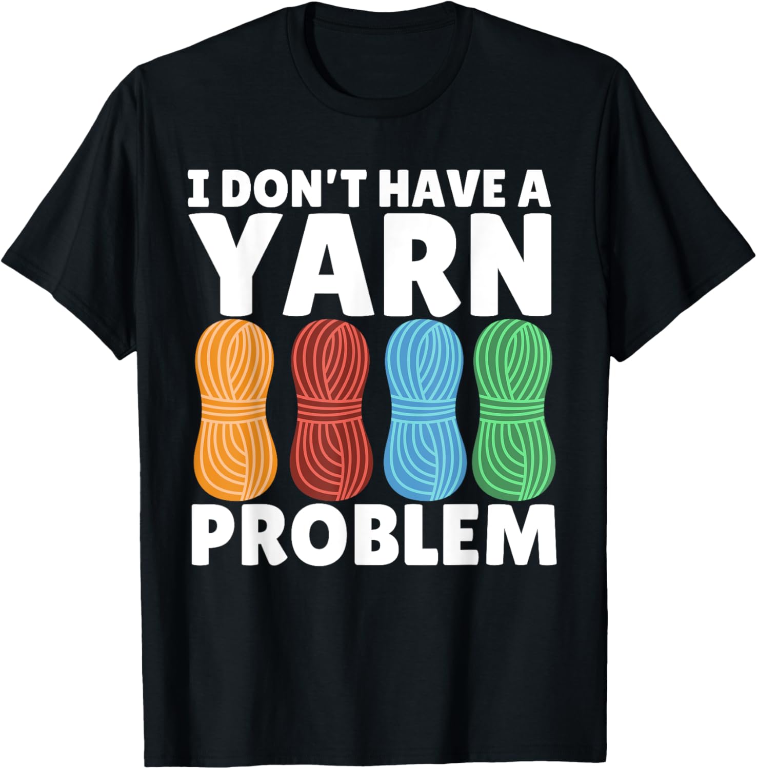 Funny Yarn Design For Men Women Crochet Knitter Yarn Lovers Yarn Supply | Trending 2025 | Customer Favorite