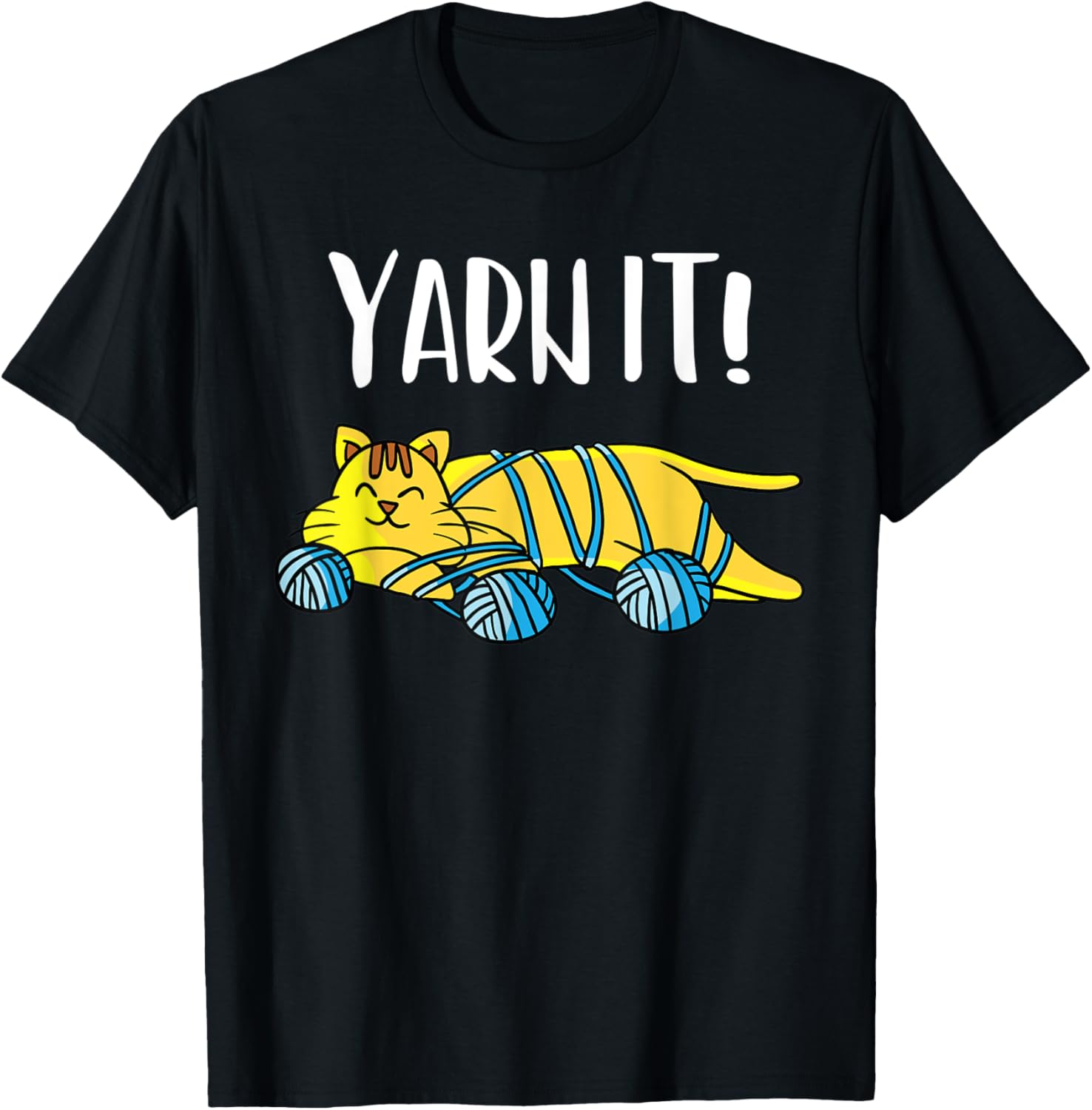 Yarn It Cat Playing With Spool Of Cotton Knitting Kitten T-Shirt for Men Women Kids T-Shirt | High Search Volume | Be...