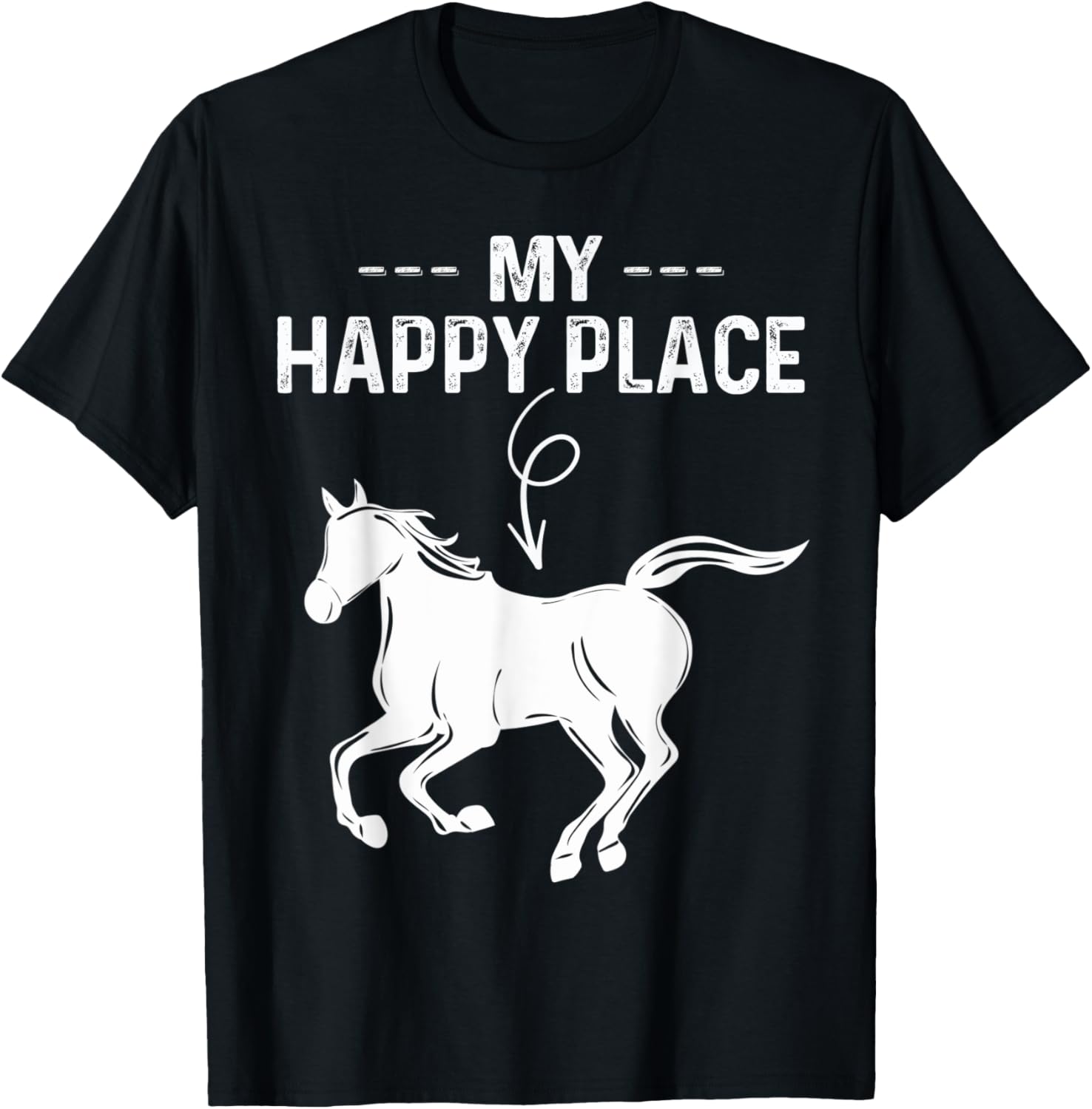 My Happy Place Horseback Riding Equestrian Lover Love Horse Apparel | Bestseller Style | High CTR Boost