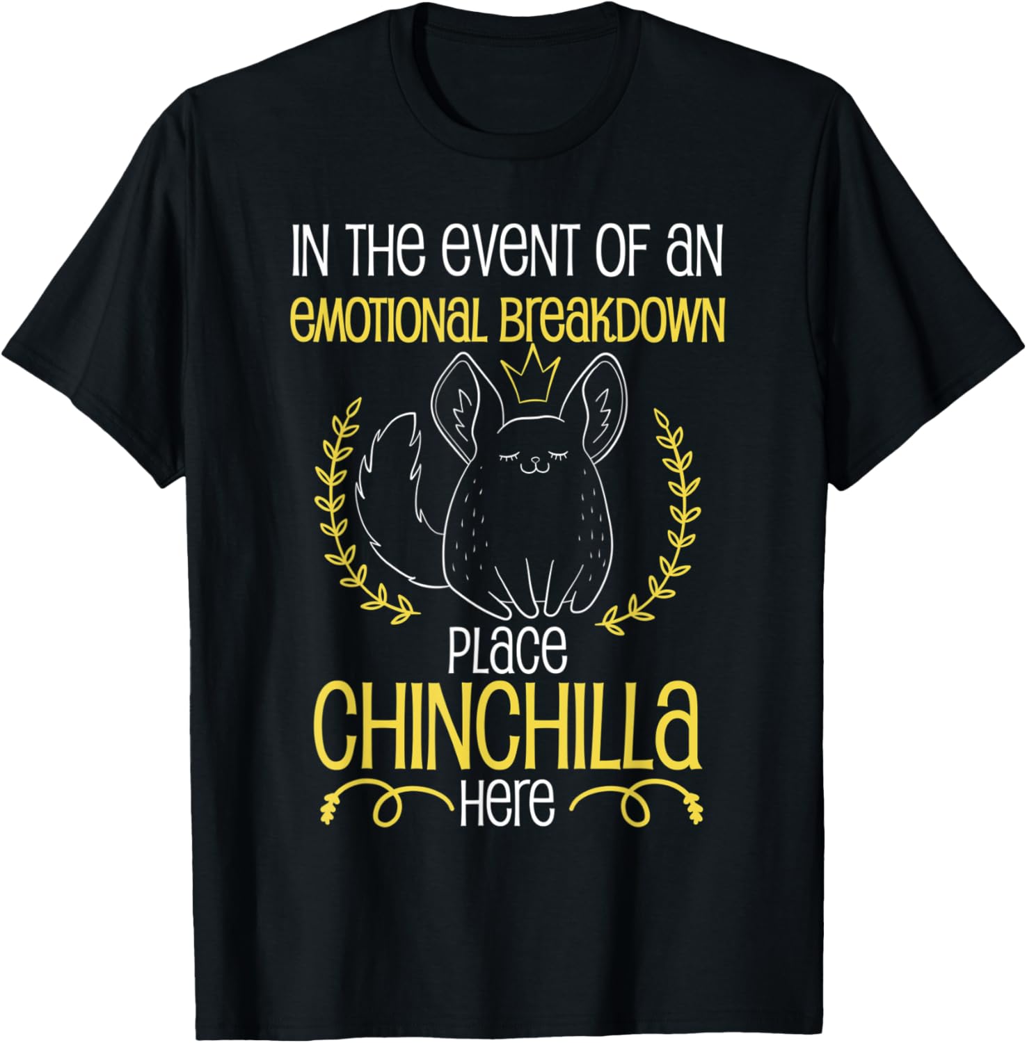 Emotional Place Chinchilla Here Chinchilla Owners Apparel | Bestseller Style | Aesthetic Casual Look