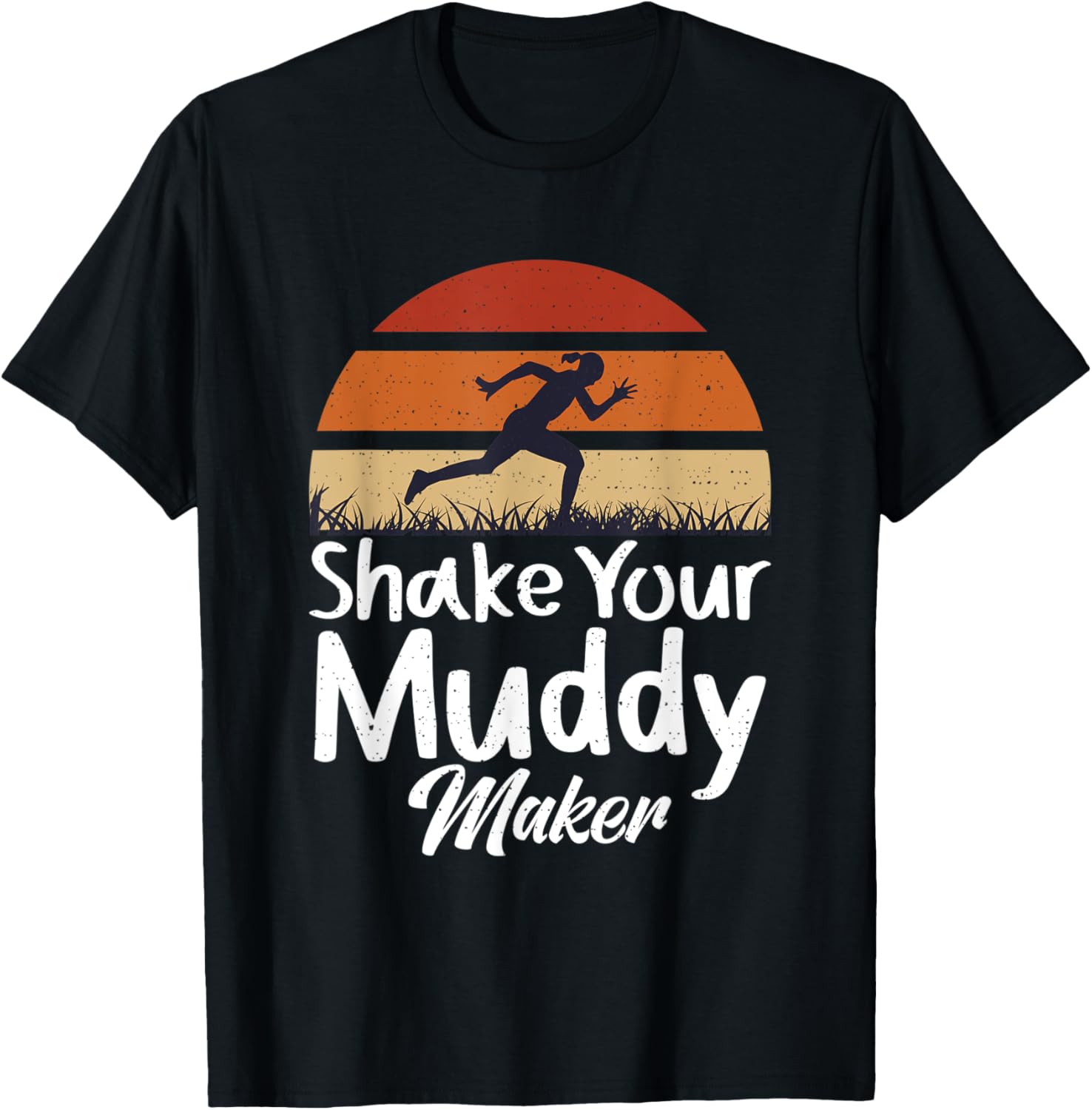 Shake Your Muddy Maker - Mud Running Apparel | Best Seller Pick | Perfect Gift Idea
