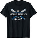 We Trust in Michael Petersen Los Angeles Baseball MLBPA Apparel | Perfect Gift Idea