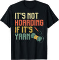 Yarn Collection NOT HOARDING IF IT'S YARN Funny Collector Yarn Supply | Trending 2025 | High CTR Title
