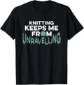 Knitting Keeps Me From Unravelling Yarn Crochet Distressed Yarn Supply | Premium Quality | Customer Favorite