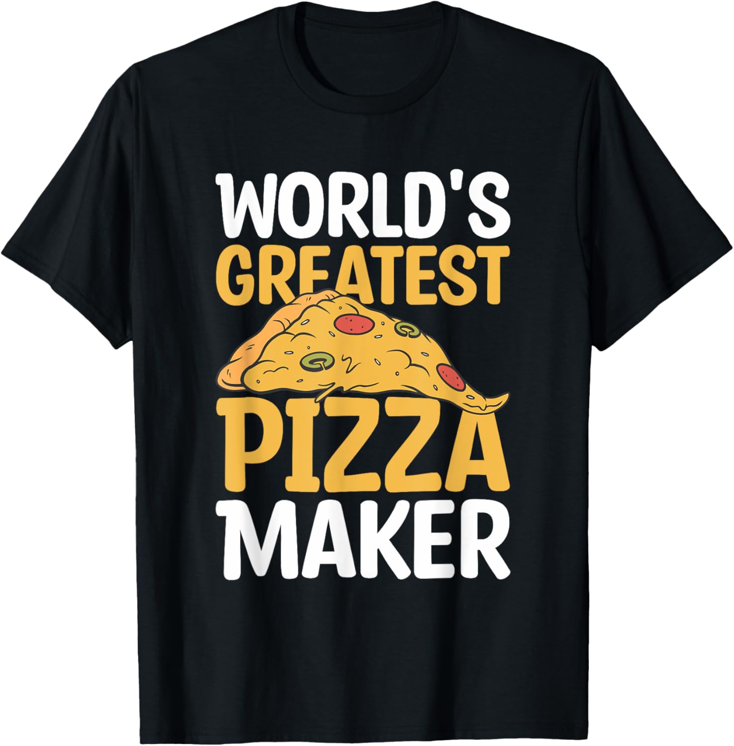 World's Greatest Pizza Maker Pizza Making Apparel | Premium Quality | Perfect Gift Idea