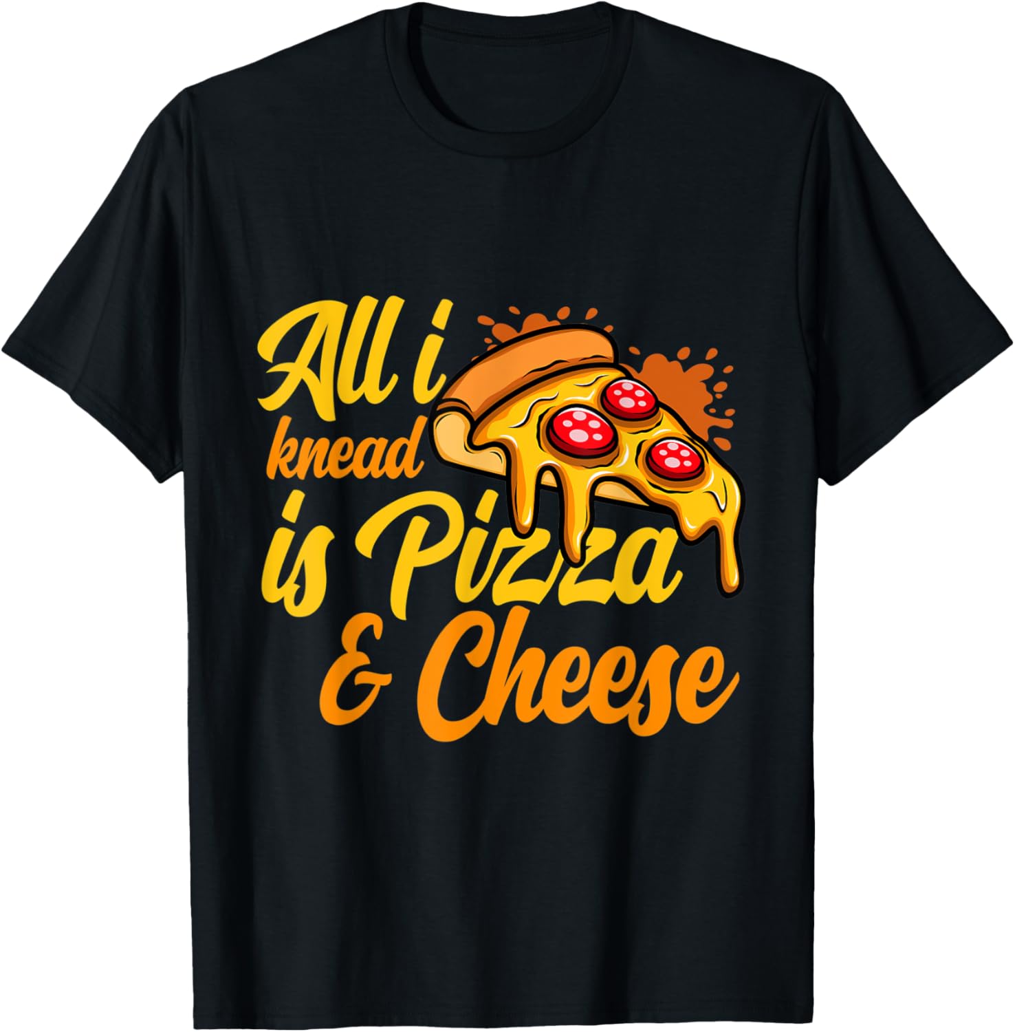 All i knead is pizza and cheese pizza maker Apparel | Trending 2025 | Must-Have Style