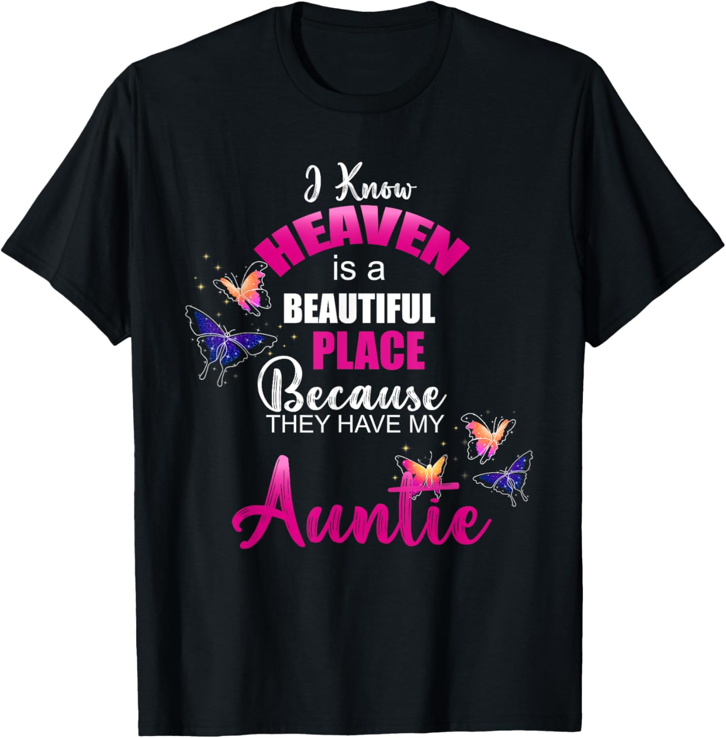 Heaven is Beautiful Place My AUNTIE Angel Memorial Family Apparel | Premium Quality | Aesthetic Casual Look