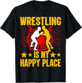 Wrestling is my Happy Place Apparel | Top Conversion Title | Aesthetic Casual Look
