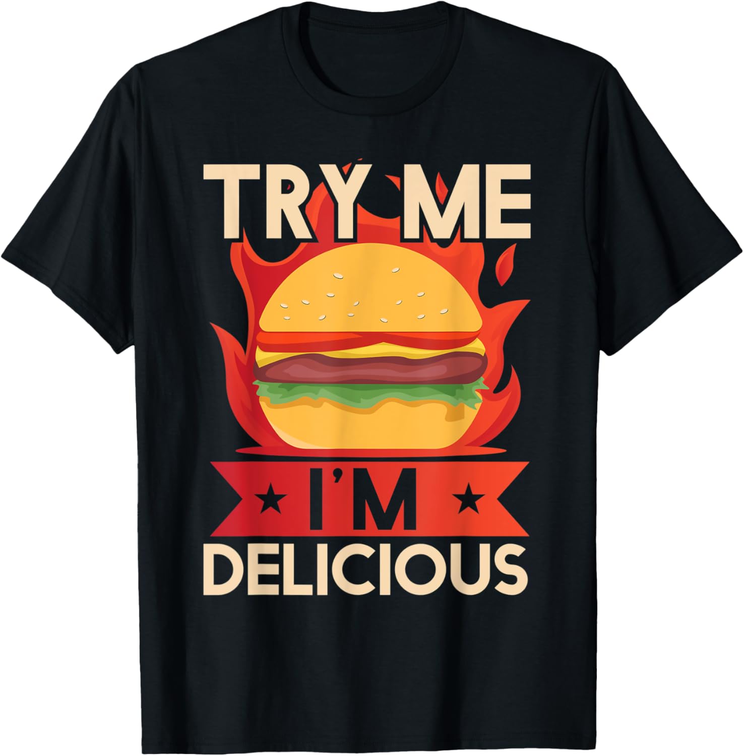 Try Me Im Delicious Burger Maker Apparel | US Viral Style | Aesthetic Fit