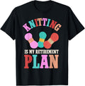 Funny Retirement Plan Knitting Design - Funny Yarn Crochet Yarn Supply | Trending 2025 | Best Seller Choice
