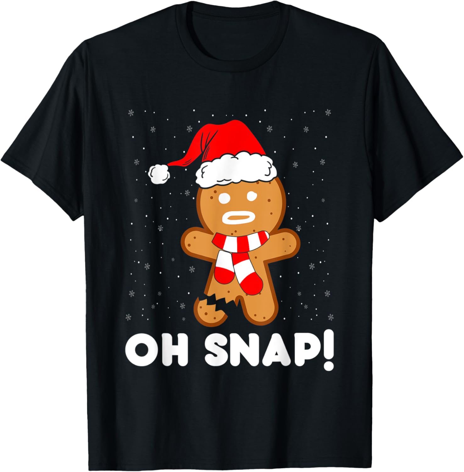 Oh Snap Gingerbread Man Cookie Funny Christmas Cookie Maker Apparel | High Search Volume | Must-Have Style