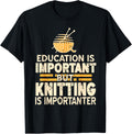 Knitting is Importanter Funny Yarn Education Joke Yarn Supply | Viral US Pick | Perfect for Crafters