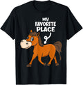 My Favorite Place Funny Horse Lover Apparel | Trending 2025 | Daily Wear Essential