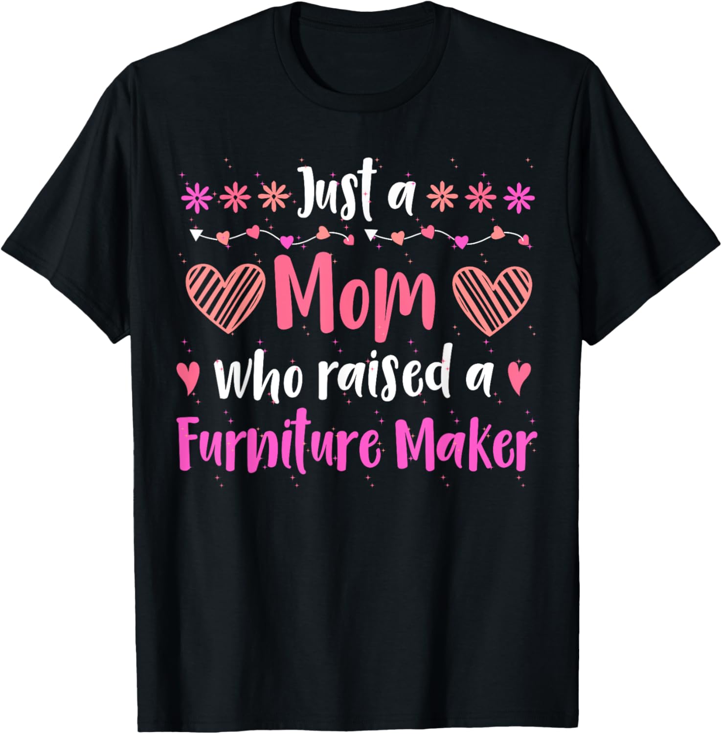 Craftsmen Mother Quote For Furniture maker Mom Apparel | Best Seller Pick | Perfect Gift Idea