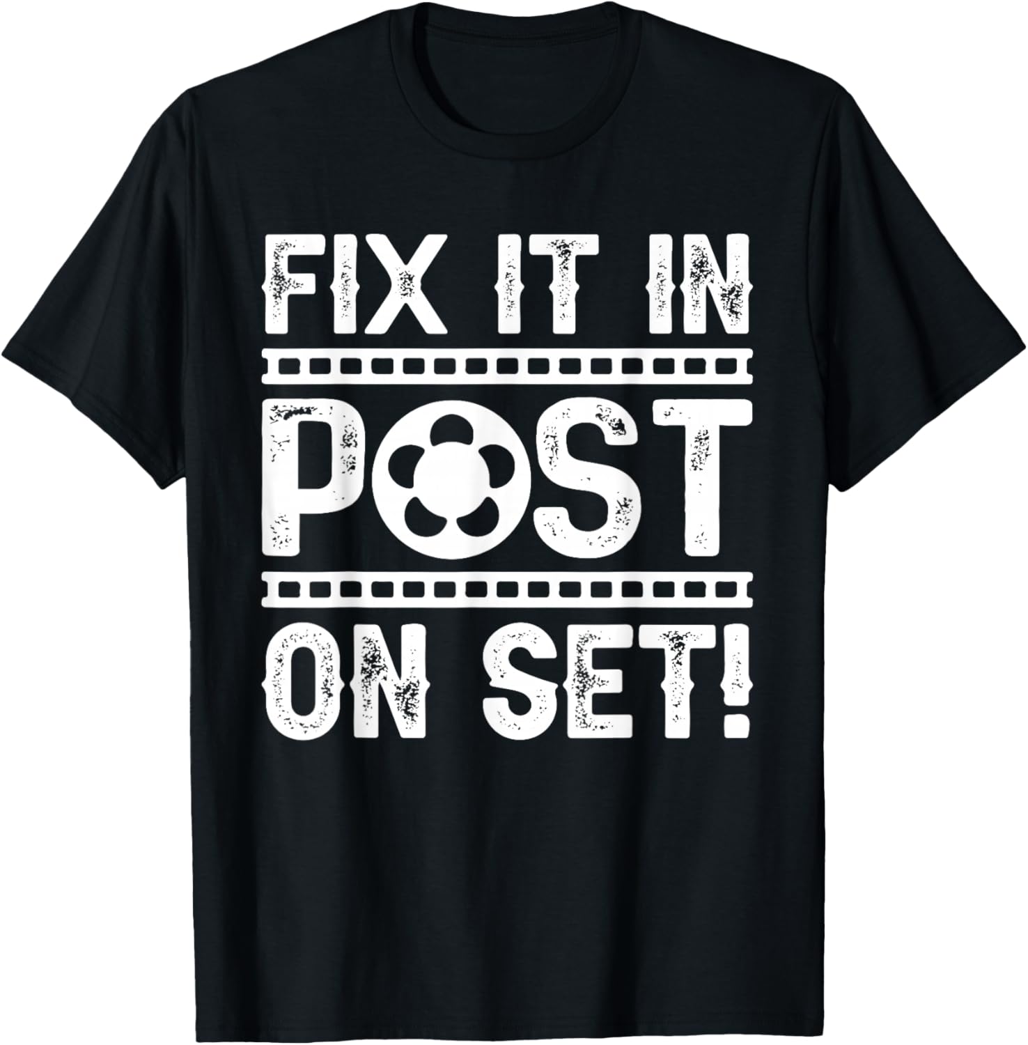 Fix It In Post On Set Movie Director TV Producer Filmmaker Apparel | US Viral Style | Comfort Daily Wear