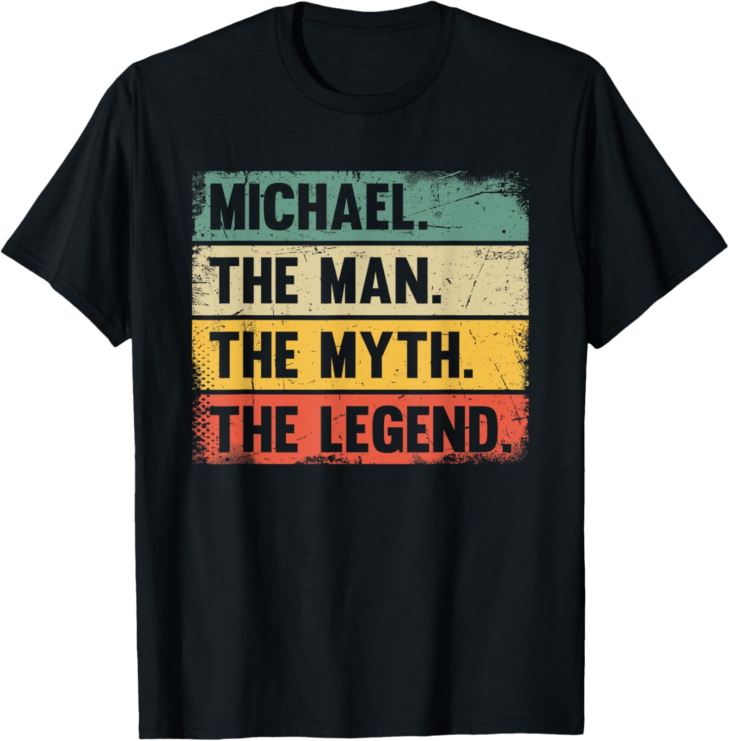 Michael The Man The Myth The Legend - Retro Gift for Michael Apparel | Premium Quality