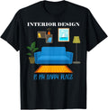 Cute Interior Decorator Home Design Happy Place Quote Apparel | Google Shopping Optimized | Customer Favorite