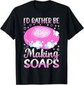 Unique Soap Making Design for Homemade Soap Maker Apparel | Trending 2025 | Aesthetic Fit
