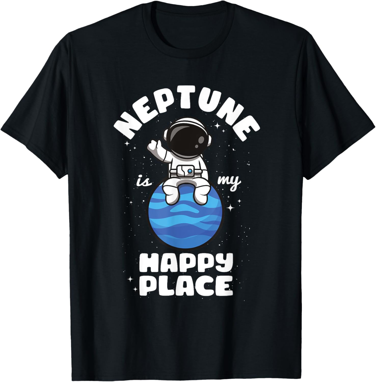 Neptune Is My Happy Place Apparel | Premium Quality | High CTR Boost