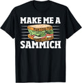 Sandwich Maker Sandwich Master - Funny Make Me A Sammich Apparel | US Viral Style | Comfort Daily Wear