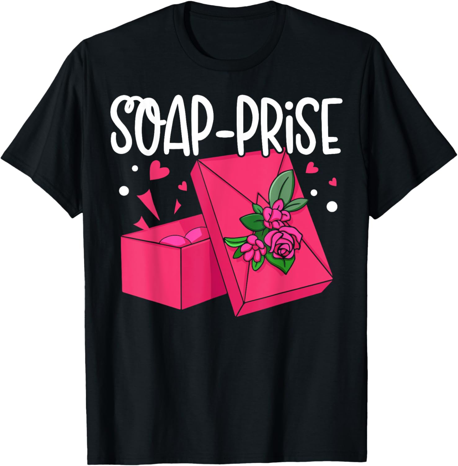 Soap Making Soap Maker Soapologist Soap-Prise Apparel | US Viral Style | Comfort Daily Wear