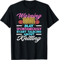 Knitting Warning May Talk About Knitting Yarn Needles Yarn Supply | Viral US Pick | Best Seller Choice