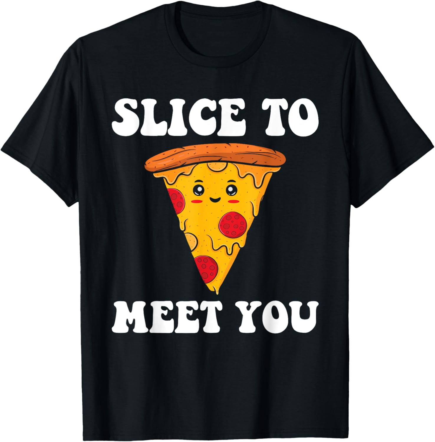 Slice To Meet You Pizza Maker Apparel | Trending 2025 | Must-Have Style