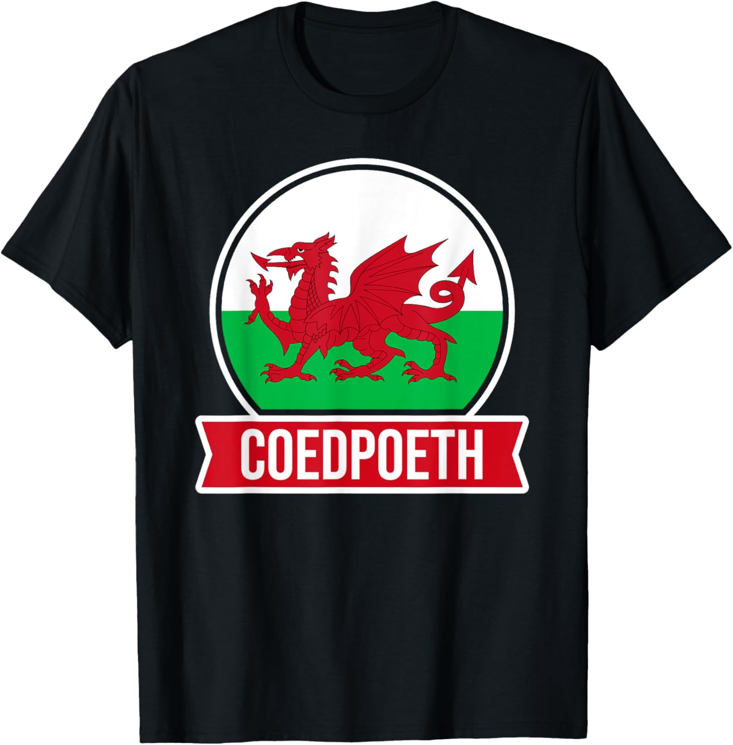 Coedpoeth - Cymru - Wales - Welsh place name flag design Apparel | High Search Volume | Perfect Gift Choice