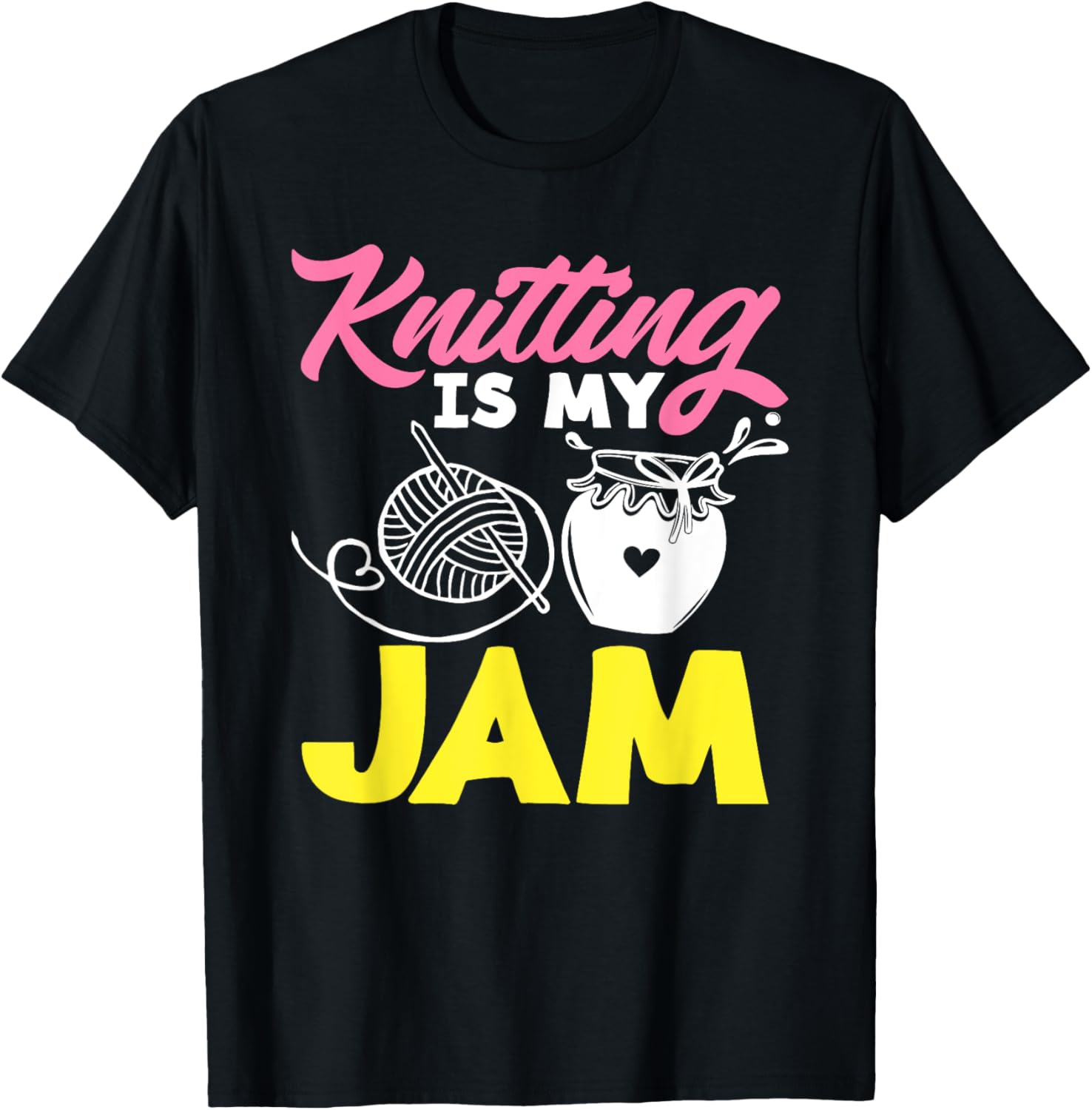 Knitting Is My Jam Needles Yarns Knitter Knitting Yarn Supply | Trending 2025 | Perfect for Crafters