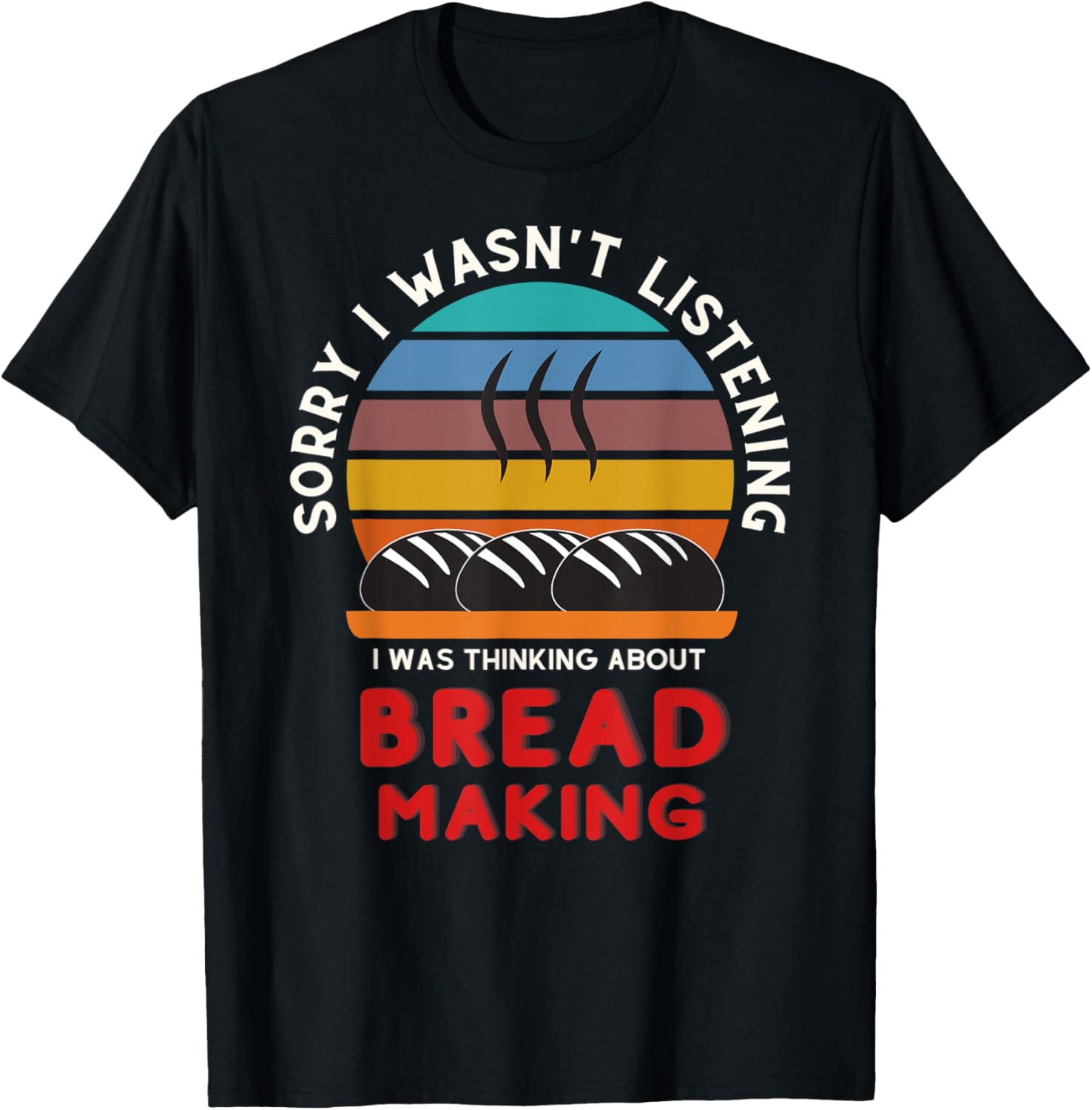 Funny Breadmaking Bread Making Vintage Baker Maker Joke Apparel | Premium Quality | Must-Have Style