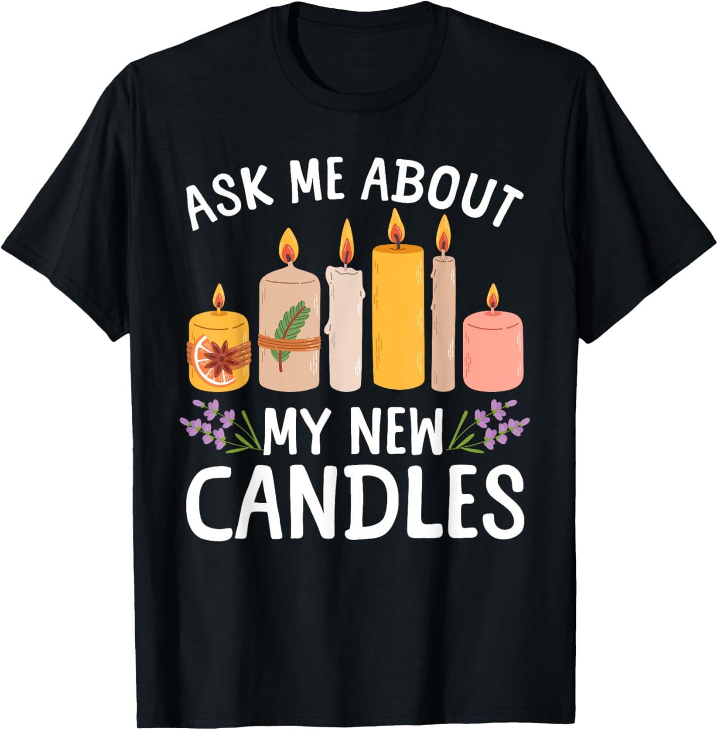 Candle Making Art For Men Women Candle Lover Candle Maker Apparel | Trending 2025 | Perfect Gift Idea