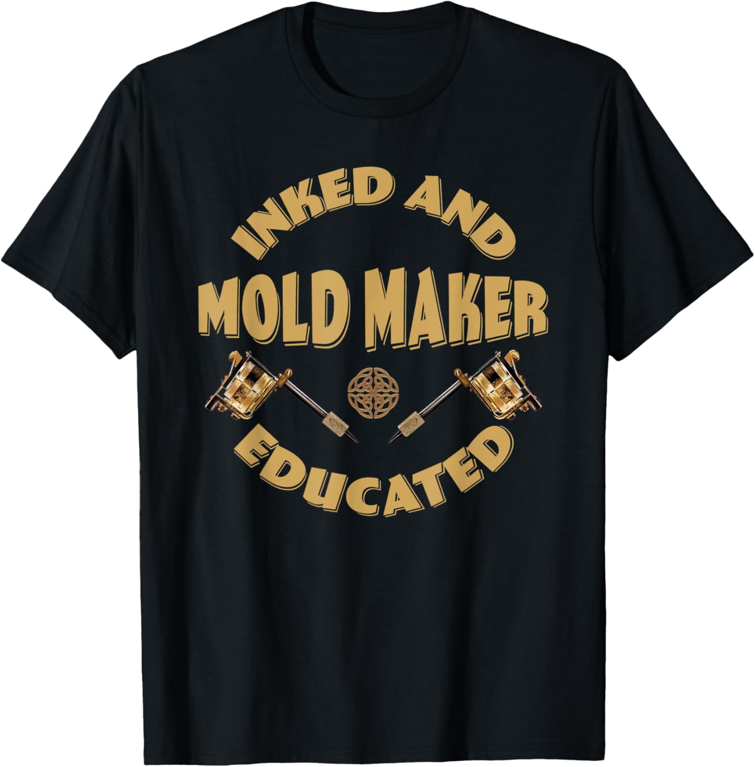 Inked and educated Mold Maker Apparel | Best Seller Pick | Comfort Daily Wear