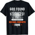 God Found The Strongest Woman Michael Conforto Apparel | Premium Quality