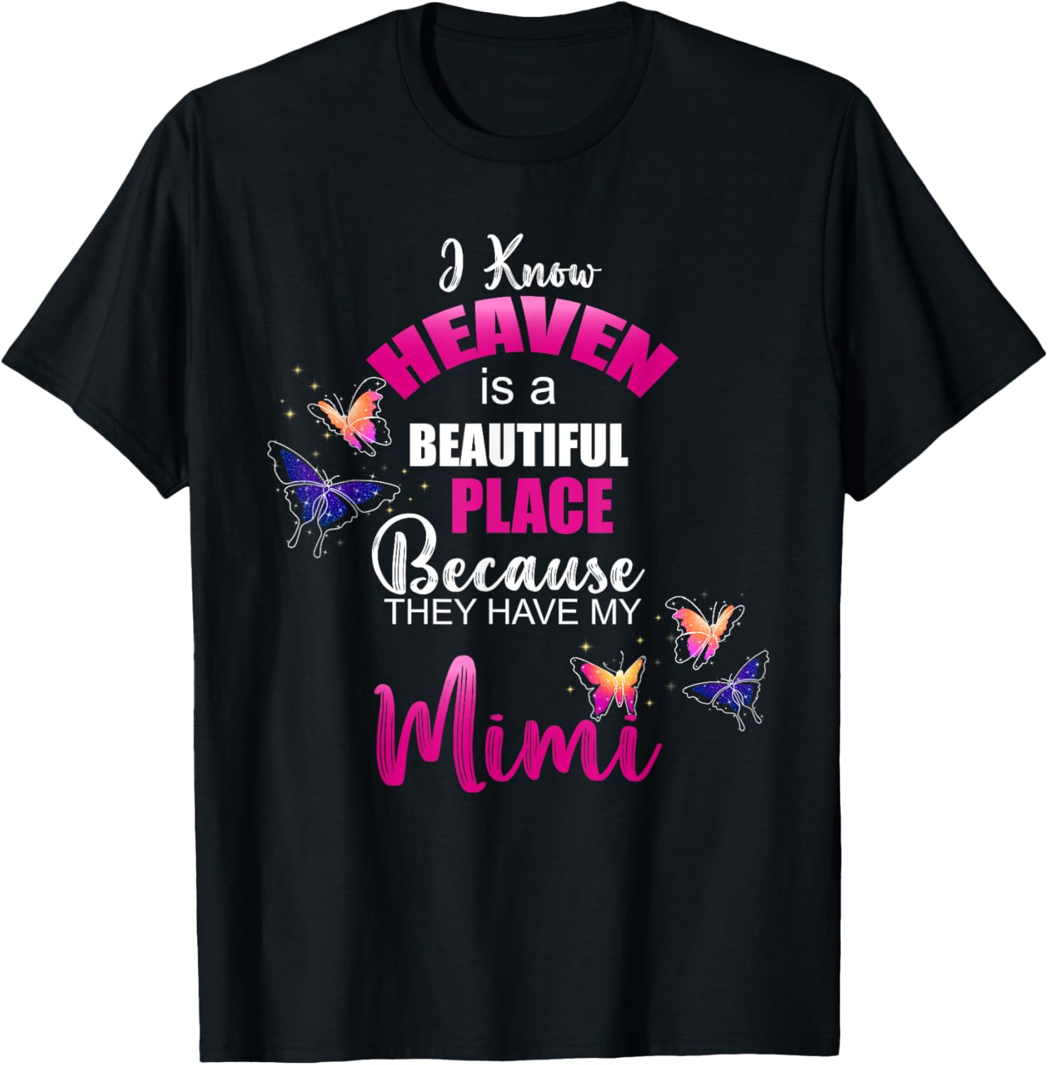 Heaven is Beautiful Place My MIMI Angel Memorial Family Apparel | Trending 2025 | High CTR Boost